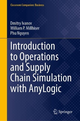 Introduction to Operations and Supply Chain Simulation with AnyLogic