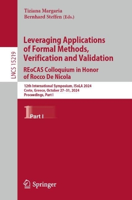 Leveraging Applications of Formal Methods, Verification and Validation. REoCAS Colloquium in Honor of Rocco De Nicola