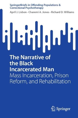 The Narrative of the Black Incarcerated Man