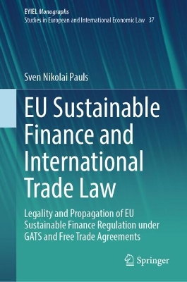 EU Sustainable Finance and International Trade Law