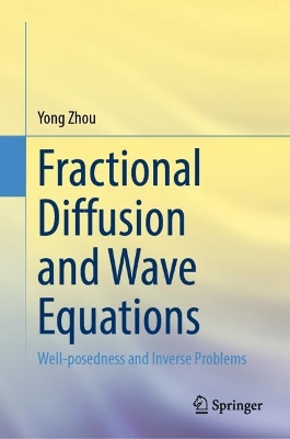 Fractional Diffusion and Wave Equations