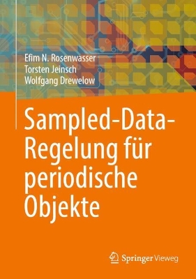 Sampled-Data-Regelung fuer periodische Objekte