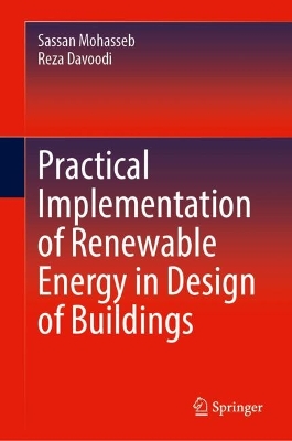 Practical Implementation of Renewable Energy in Design of Buildings