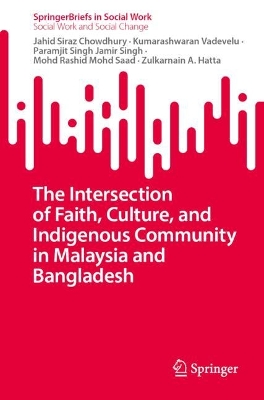 Intersection of Faith, Culture, and Indigenous Community in Malaysia and Bangladesh