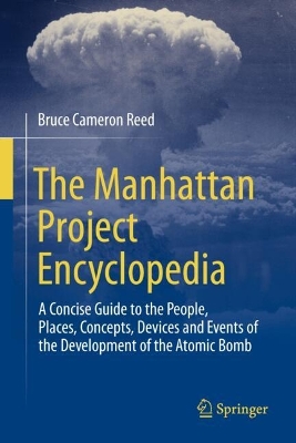 Manhattan Project Encyclopedia