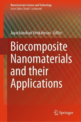 Biocomposite Nanomaterials and their Applications