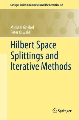 Hilbert Space Splittings and Iterative Methods