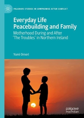 Everyday Life Peacebuilding and Family