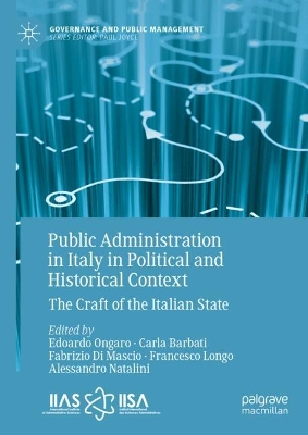 The Public Administration in Italy in Political and Historical Context