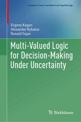 Multi-Valued Logic for Decision-Making Under Uncertainty