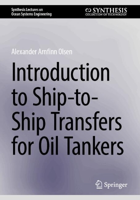 Introduction to Ship-to-Ship Transfers for Oil Tankers