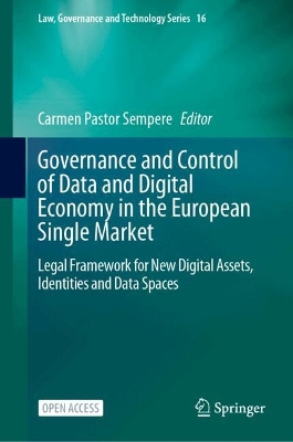 Governance and Control of Data and Digital Economy in the European Single Market