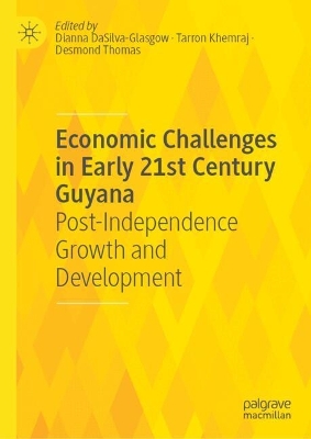 Economic Challenges in Early 21st Century Guyana