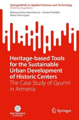 Heritage-Based Tools for the Sustainable Urban Development of Historic Centers