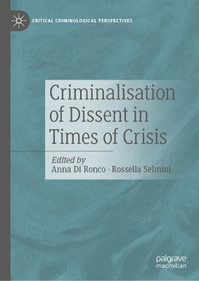 Criminalisation of Dissent in Times of Crisis