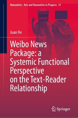 Weibo News Package: a Systemic Functional Perspective on the Text-Reader Relationship