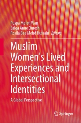 Muslim Women's Lived Experiences and Intersectional Identities