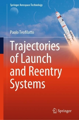 Trajectories of Launch and Reentry Systems