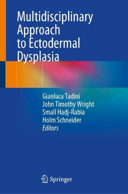 Multidisciplinary Approach to Ectodermal Dysplasia