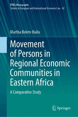 Movement of Persons in Regional Economic Communities in Eastern Africa