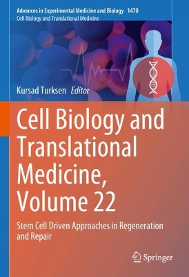 Cell Biology and Translational Medicine, Volume 22