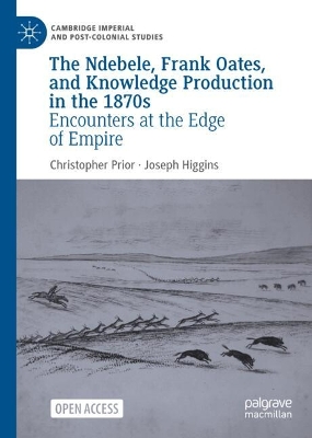 The Ndebele, Frank Oates, and Knowledge Production in the 1870s