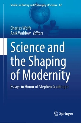 Science and the Shaping of Modernity