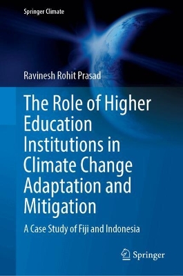 The Role of Higher Education Institutions in Climate Change Adaptation and Mitigation