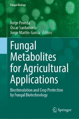 Fungal Metabolites for Agricultural Applications