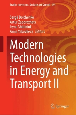 Modern Technologies in Energy and Transport II