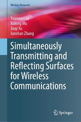 Simultaneously Transmitting and Reflecting Surfaces for Wireless Communications