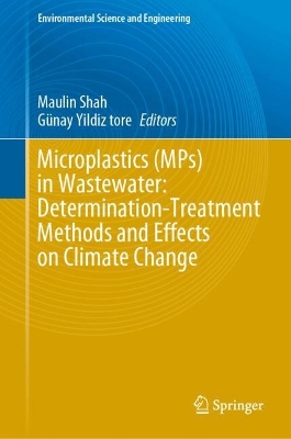 Microplastics (MPs) in Wastewater:  Determination-Treatment Methods and Effects on Climate Change