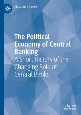 The Political Economy of Central Banking