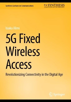 5G Fixed Wireless Access