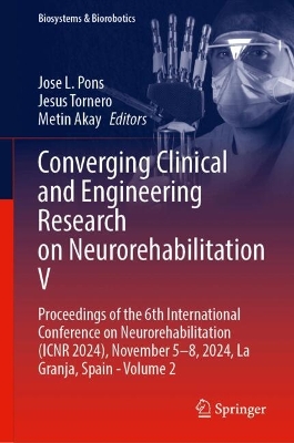 Converging Clinical and Engineering Research on Neurorehabilitation V