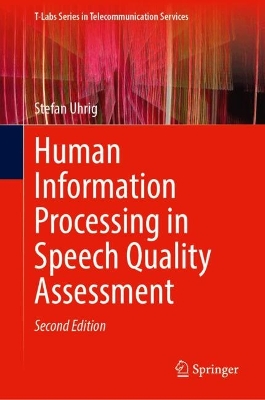 Human Information Processing in Speech Quality Assessment