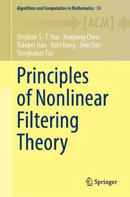 Principles of Nonlinear Filtering Theory