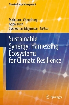 Sustainable Synergy: Harnessing Ecosystems for Climate Resilience