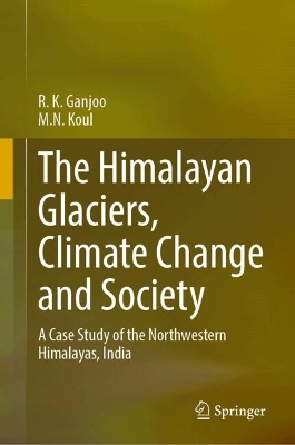 The Himalayan Glaciers, Climate Change and Society