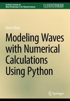 Modeling Waves with Numerical Calculations Using Python