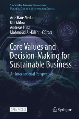 Core Values and Decision-Making for Sustainable Business