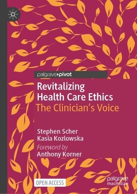 Revitalizing Health Care Ethics