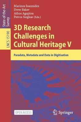 3D Research Challenges in Cultural Heritage V