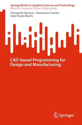 CAD-based Programming for Design and Manufacturing