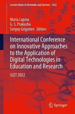 International Conference on Innovative Approaches to the Application of Digital Technologies in Education and Research