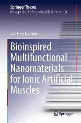 Bioinspired Multifunctional Nanomaterials for Ionic Artificial Muscles