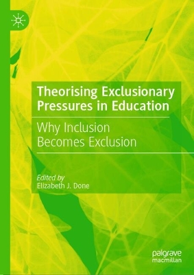 Theorising Exclusionary Pressures in Education