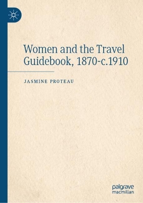 Women and the Travel Guidebook, 1870-c.1910