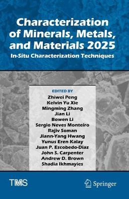 Characterization of Minerals, Metals, and Materials 2025