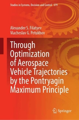 Through Optimization of Aerospace Vehicle Trajectories by the Pontryagin Maximum Principle